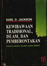 Kewibawaan Tradisional,Islam,Dan Pemberontakan