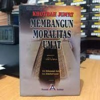 Khotbah Jumat Membangun Moralitas Umat