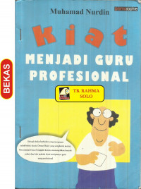 Kiat menjadi Guru Profesional