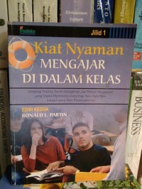 Kiat Nyaman Mengajar Di Dalam Kelas