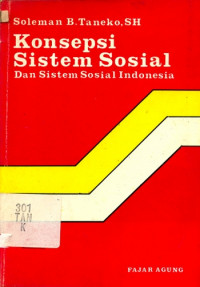 Konsepsi Sistem Sosial dan Sistem Sosial Indonesia