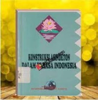 Konstruksi Asindeton dalam Bahasa Indonesia