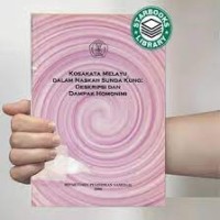 Image of Kosakata Melayu dalam Naskah Sunda Kuno: Deskripsi dan Dampak Homonimi
