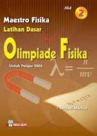 Maestro Fisika Latihan Dasar Olimpiade Fisika 2