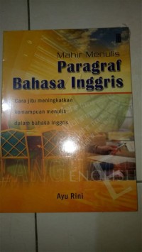 Mahir Menulis Paragraf Bahasa Inggris