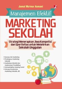 Image of Manajemen Efektif Marketing Sekolah