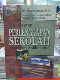 Manajemen Perlengkapan Sekolah Teori Dan Aplikasi