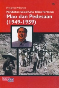 Perubahan Sosial Cina Tahap Pertama: Mao dan Pedesaan (1949-1959)