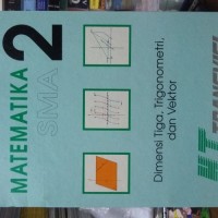 Image of Matematika Dimensi tiga, Trigonometri, dan Vektor
