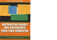 Matematika Diskrit dan Aplikasinya pada Ilmu Komputer