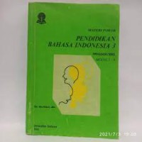 Materi Pokok Pendidikan Bahasa Indonesia I