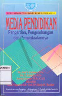 Media Pendidikan Pengertian, Pengembangan dan Pemanfaatannya