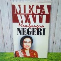 Megawati Membangun Negeri