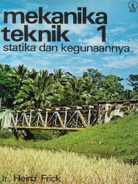 Image of Mekanika Teknik 1 Statika dan Kegunaannya