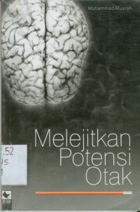 Melejitkan Potensi Otak