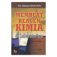 Membuat Reagen Kimia di Laboraturium