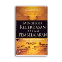 Mengelola Kecerdasan Dalam Pembelajaran