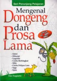 Image of Mengenal Dongeng dan Prosa Lama