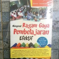 Mengenal Ragam Gaya Pembelajaran Efektif