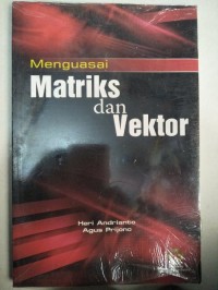 Menguasai Matriks dan Vektor