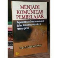 Menjadi Komunitas Pembelajar