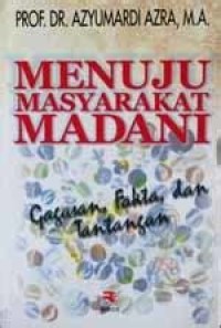 Menuju Masyarakat Madani