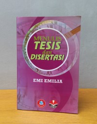 Menulis Tesis Dan Disertasi