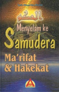 Menyelam Ke Samudra Ma'rifat & Hakekat