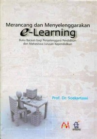 Merancang Dan Menyelenggarakan E-Learning