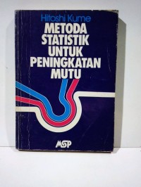 Metoda Statistika untuk Peningkatan Mutu