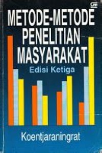 Metode-Metode Penelitian Masyarakat : edisi ketiga