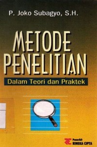 Metode Penelitian Dalam Teori dan Praktek