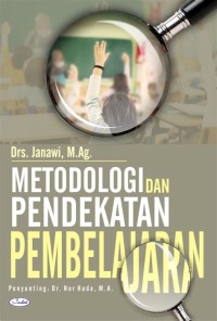 Metodologi dan Pendekatan Pembelajaran