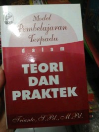 Image of Model Pembelajaran Terpadu : Teori dan Praktek