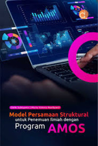 Image of Model Persamaan Struktural untuk Penemuan Ilmiah dengan Program AMOS