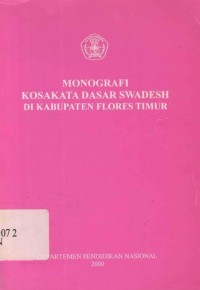 Monogreafi Kosakata Dasar Swadesh Di Kabupaten Kupang