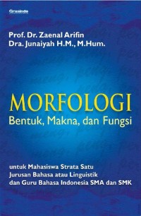 MORFOLOGI Bentuk, Makna, dan Fungsi