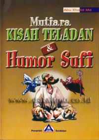 Mutiara Kisah Teladan & Humor Sufi