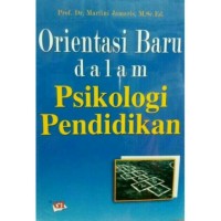 Orientasi Baru Dalam Psikologi Pendidikan