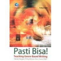 Pasti Bisa! Teaching Genre-Based Writing