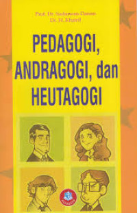 Image of Pedagogi,Andragogi,dan Heutagogi