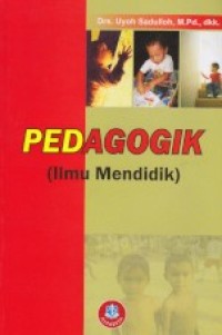 Pedagogik ( Ilmu Mendidik)