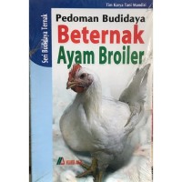 Pedoman Budidaya Beternak Ayam Broiler