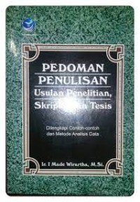 Pedoman Penulisan Usulan Penelitian, Skripsi, dan Tesis