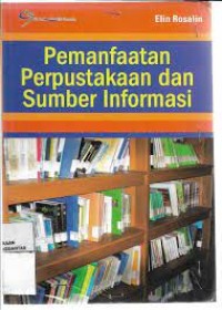 Image of Pemanfaatan Perpustakaan dan Sumber Informasi