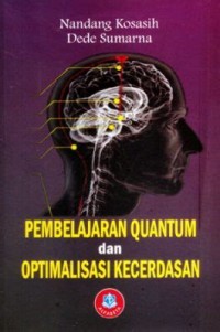 Pembelajaran Quantum dan Optimalisasi Kecerdasaan