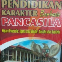 Pendidikan Karakter Berbasis Pancasila