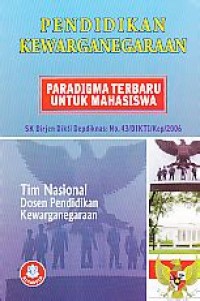 Image of Pendidikan Kewarganegaraan Paradigma Terbaru untuk Mahasiswa
