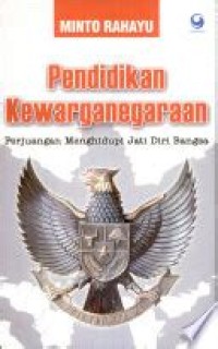 Pendidikan Kewarganegaraan Perjuangan Menghidupi Jati Diri Bangsa