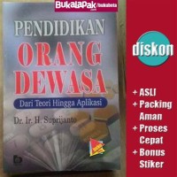 Pendidikan Orang Dewasa : dari teori hingga aplikasi